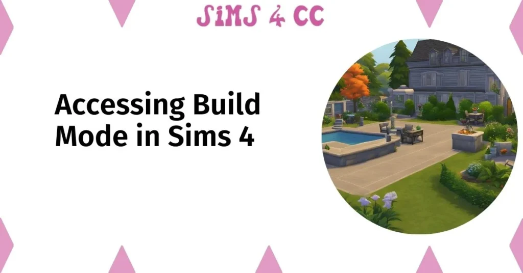 Accessing Build Mode in Sims 4