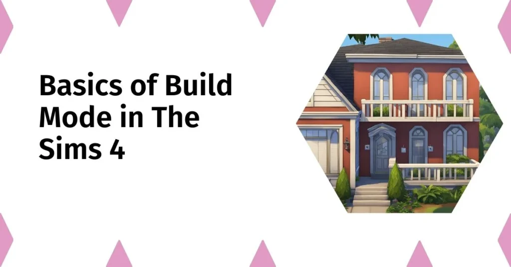 Basics of Build Mode in The Sims 4