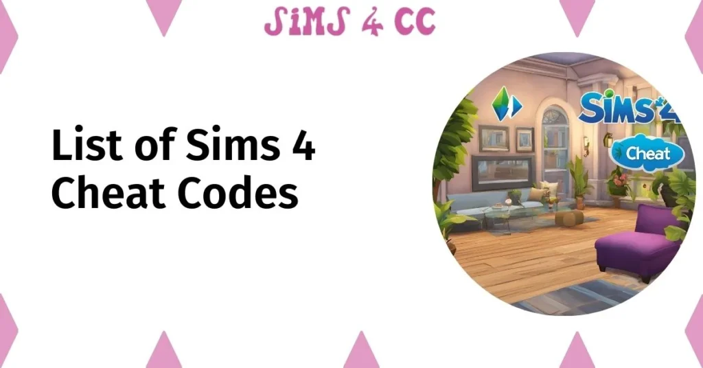 List of Sims 4 Cheat Codes 