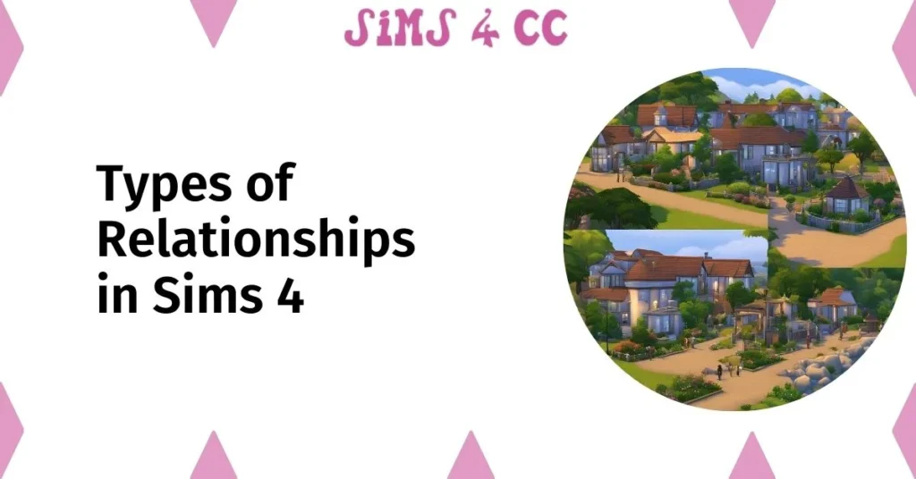 Types of Relationships in Sims 4